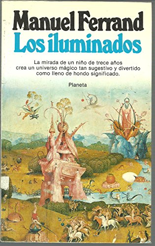 Los Iluminados. Novela.