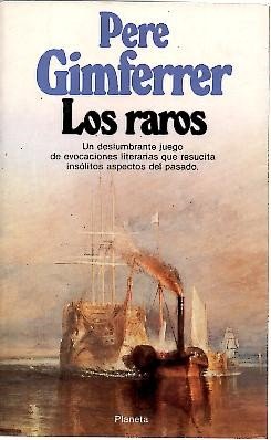 Los raros (Narrativa) (Spanish Edition) (9788432071805) by Gimferrer, Pere