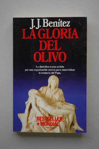 Beispielbild fr La gloria del olivo/ The glory of the olive tree (Spanish Edition) zum Verkauf von ThriftBooks-Atlanta