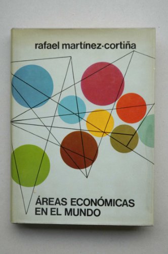 9788432077029: reas econmicas en el mundo : el mundo desarrollado / Rafael Martnez-Cortia