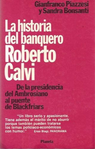 Imagen de archivo de La historia del banquero Roberto Calvi a la venta por Librera Prez Galds