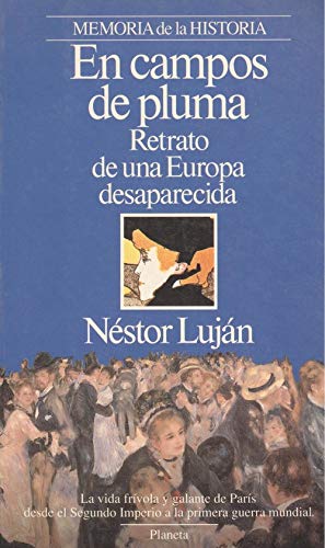 Stock image for En campos de pluma: Retrato de una Europa desaparecida (Episodios) (Spanish Edition) for sale by Iridium_Books