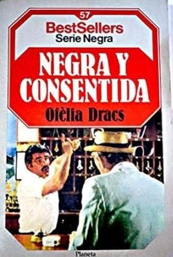 9788432086687: Negra y consentida