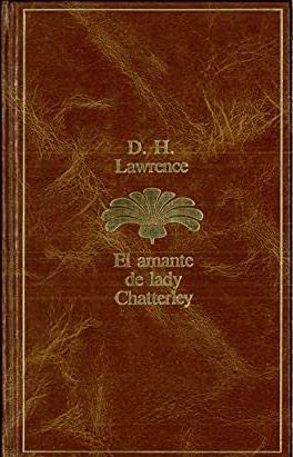 Stock image for El amante de lady Chatterley for sale by NOMBELA LIBROS USADOS