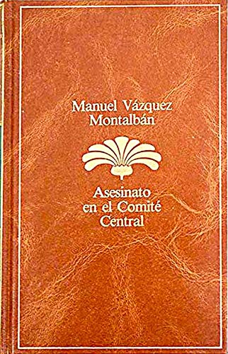 Imagen de archivo de Asesinato en el comite central VAZQUEZ MONTALBAN, MANUEL a la venta por VANLIBER