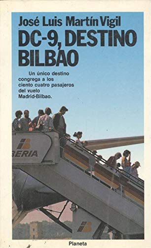 Stock image for DC-9, destino Bilbao (Coleccio?n Fa?bula) (Spanish Edition) for sale by Iridium_Books