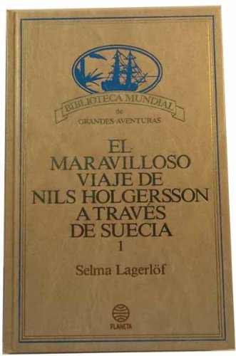 9788432090738: Maravilloso viaje de nils holgersson a traves de Suecia. (t.1)