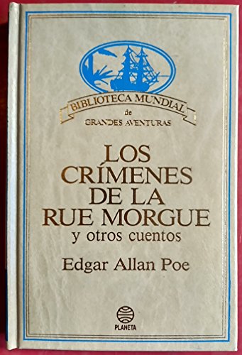 Los crímenes de la rue Morgue y otros cuentos - Poe, Edgar Allan