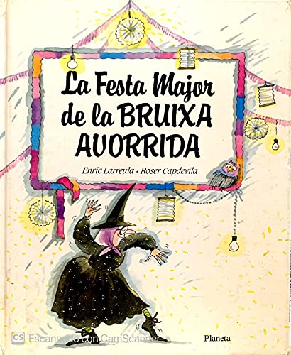 Imagen de archivo de LA FESTA MAJOR DE LA BRUIXA AVORRIDA a la venta por Iridium_Books