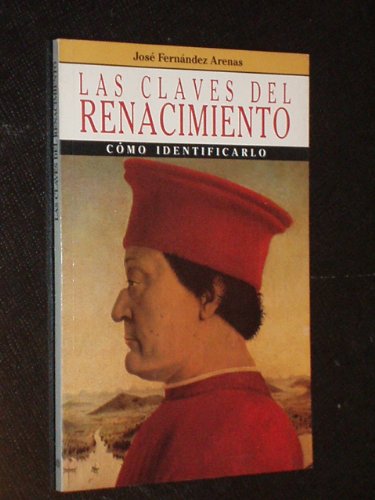 Beispielbild fr Claves del renacimiento, las Arenas, Jose Fernandez zum Verkauf von Papiro y Papel