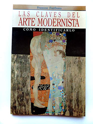 9788432097034: Las Claves Del Arte Modernista