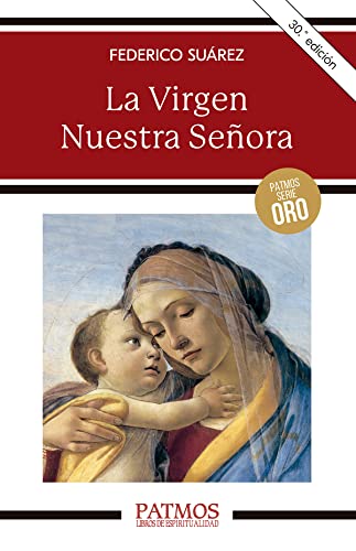 Beispielbild fr La Virgen Nuestra Seora. La fidelidad en la vocacin zum Verkauf von NOMBELA LIBROS USADOS