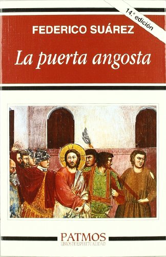 Beispielbild fr LA PUERTA ANGOSTA zum Verkauf von Librera Races