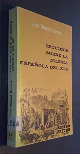 Imagen de archivo de Estudios Sobre la Iglesia Espanola del XIX (Spanish Edition) a la venta por Zubal-Books, Since 1961