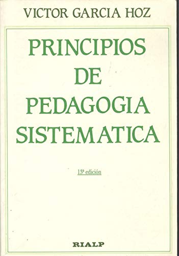 Imagen de archivo de Principios de pedagogia sistematica a la venta por Librera 7 Colores