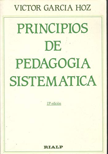 Stock image for Principios de pedagogia sistematica for sale by Librera 7 Colores