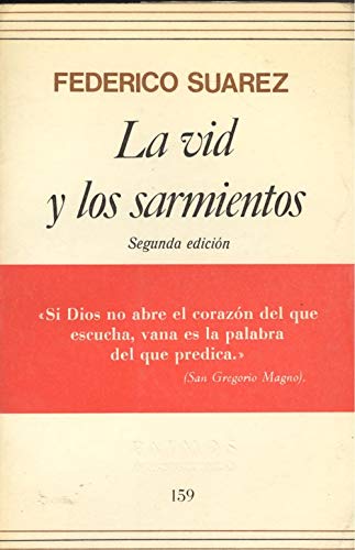 La vid y los sarmientos (Patmos) (Spanish Edition) (9788432118371) by SuaÌrez, Federico