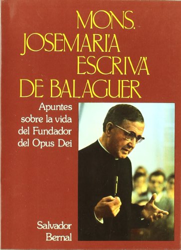 Imagen de archivo de Apuntes sobre la vida del Fundador del Opus Dei (Libros sobre el Opus Dei) a la venta por medimops