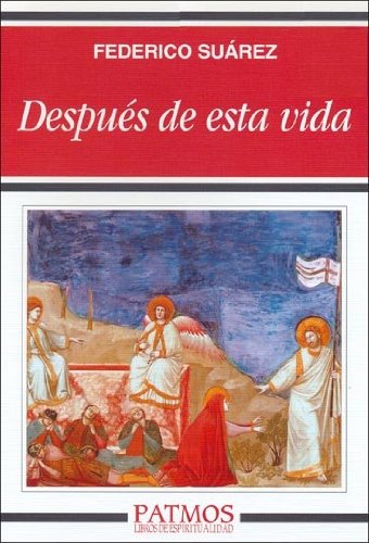 Imagen de archivo de DESPUS DE ESTA VIDA a la venta por Siglo Actual libros
