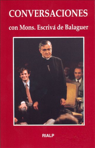 Stock image for Conversaciones con Monseor Josemara Escriv de Balaguer (Libros de Josemara Escriv de Balaguer) for sale by medimops