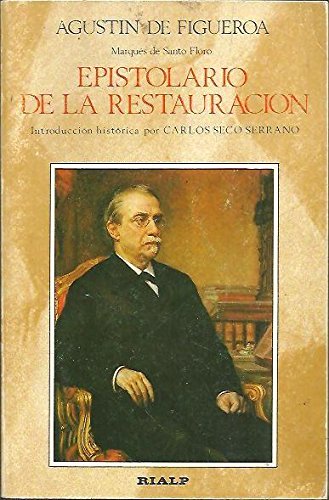 Imagen de archivo de Epistolario de la Restauracin: Cartas a Cnovas y Textos de Cnovas a la venta por Hamelyn