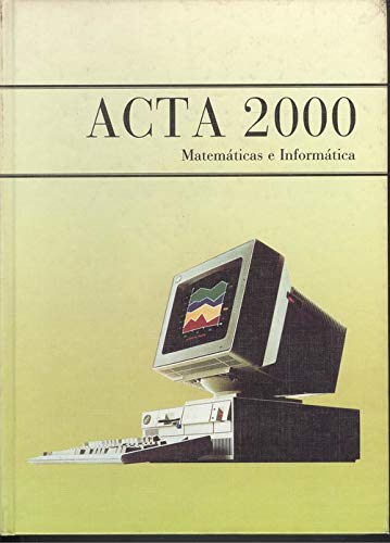 Imagen de archivo de Acta 2000. Matematicas E Informatica. a la venta por Hamelyn