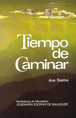 9788432125706: Tiempo de caminar. Semblanza de Monseor Josemara Escriv de Balaguer (Libros sobre el Opus Dei)