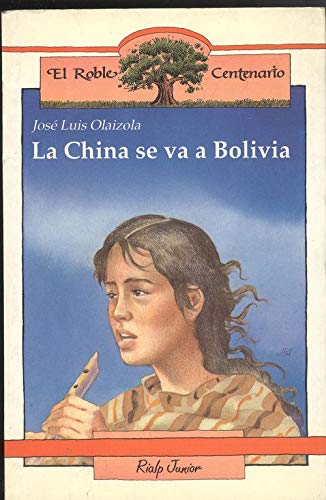 Imagen de archivo de La China Se Va A Bolivia a la venta por Discover Books