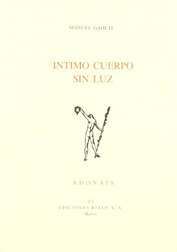 Imagen de archivo de Intimo Cuerpo Sin Luz a la venta por Domiduca Libreros