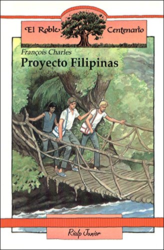 9788432127052: Proyecto Filipinas (El Roble Centenario)