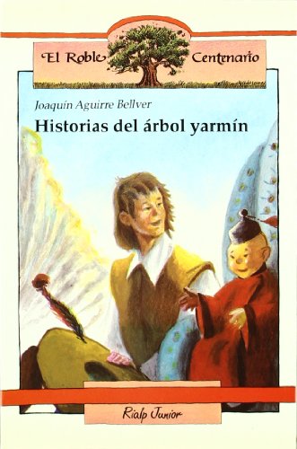 9788432127472: Historias del rbol yarmn (El Roble Centenario)