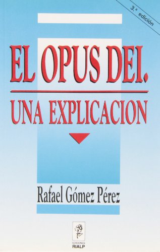 Beispielbild fr El Opus Dei: Una explicacio n (Spanish Edition) zum Verkauf von HPB-Red