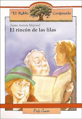 Beispielbild fr El rincn de las lilas (El Roble Centenario) zum Verkauf von medimops