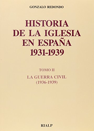 Stock image for Historia de la Iglesia en Espaa. II. La Guerra Civil for sale by dsmbooks
