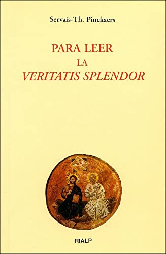 Beispielbild fr Para leer la Veritatis Splendor zum Verkauf von HPB-Diamond