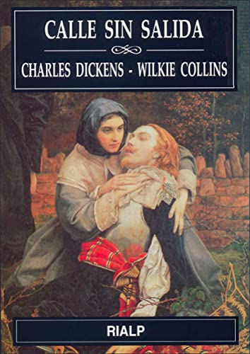 Beispielbild fr Calle sin salida (Narraciones y NovelDickens, Charles; Wilkie Collins zum Verkauf von Iridium_Books