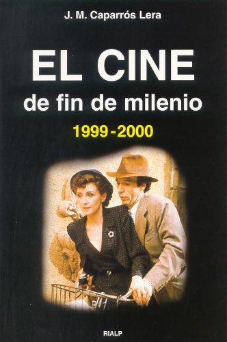 9788432133442: El cine de fin de milenio (1999-2000)