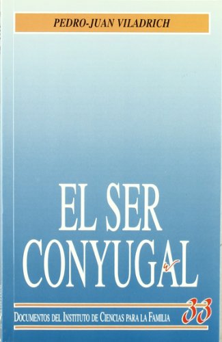 Stock image for EL SER CONYUGAL for sale by Zilis Select Books