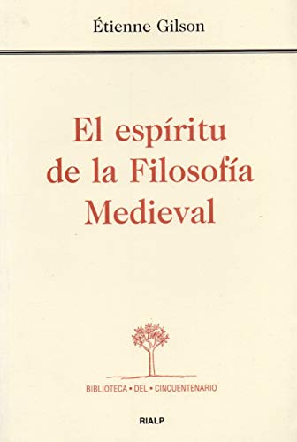 El espÃ­ritu de la FilosofÃ­a Medieval (Spanish Edition) (9788432134920) by Gilson, Ã‰tienne