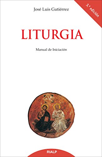 Beispielbild fr Liturgia. Manual de Iniciaci?n zum Verkauf von SecondSale