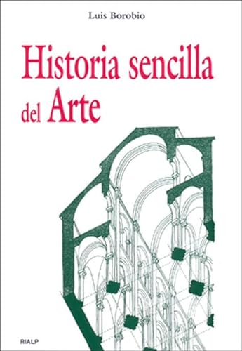 9788432137211: Historia sencilla del arte (Historia y Biografas)