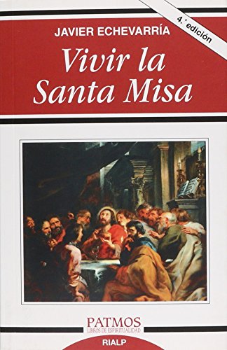 9788432137853: Vivir la Santa Misa (Patmos)