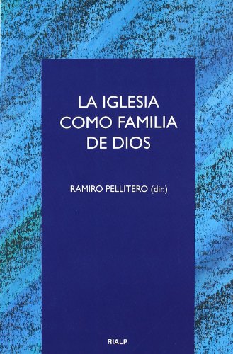 Stock image for LA IGLESIA COMO FAMILIA DE DIOS for sale by Librerias Prometeo y Proteo