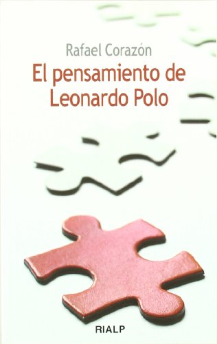 Stock image for EL PENSAMIENTO DE LEONARDO POLO for sale by Zilis Select Books
