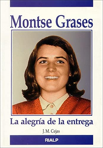 Stock image for MONTSE GRASES. LA ALEGRA DE LA ENTREGA LA ALEGRA DE LA ENTREGA for sale by Zilis Select Books