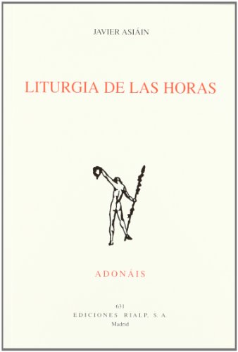 9788432142338: Liturgia De Las Horas: 631 (Poesa. Adonis)