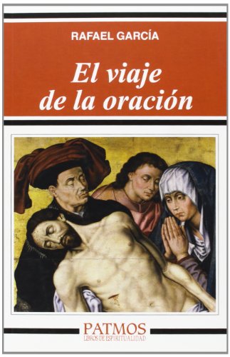 EL VIAJE DE LA ORACIÓN