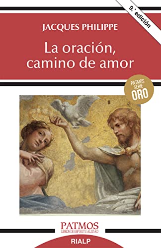 9788432143632: La Oracin Camino De Amor: 260 (Patmos)
