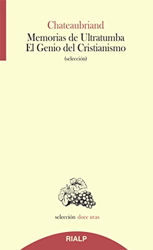 9788432143694: Memorias de Ultratumba - El Genio del Cristianismo (Doce uvas)