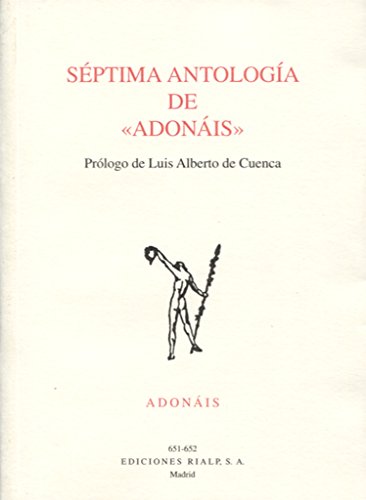 Imagen de archivo de SEPTIMA ANTOLOGIA DE "ADONAIS" (2 EDICION) a la venta por Siglo Actual libros